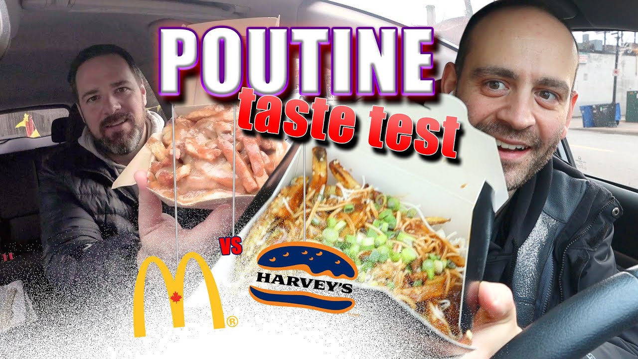 American vs. Canadian POUTINE...Can they even compare? (McDonald’s vs. Harvey’s)