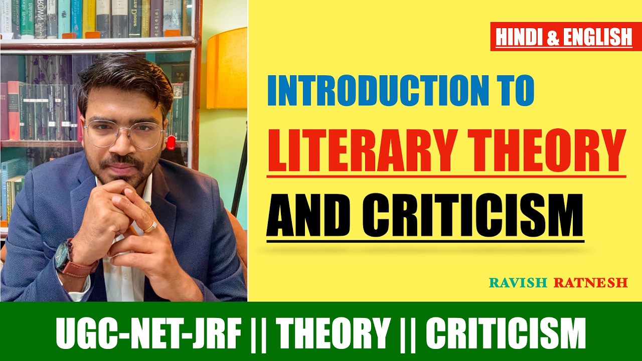01- Introduction to Literary Criticism and Literary Theory || Ravish Ratnesh