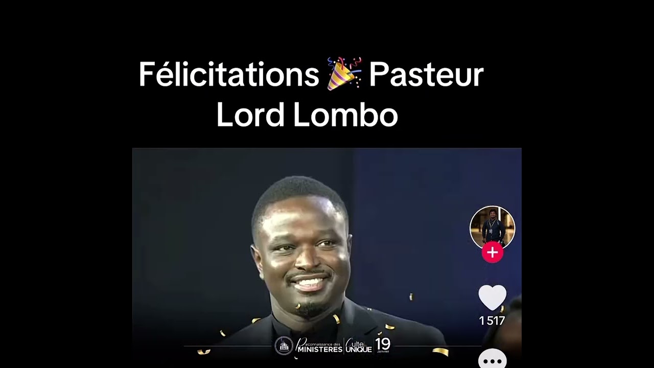 Confirmation du minist&egrave;re of Pasteur @LordLomboOfficial