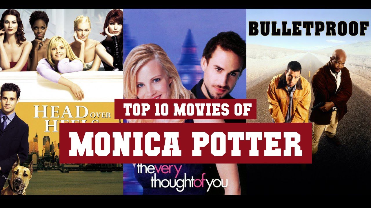 Monica Potter Top 10 Movies | Best 10 Movie of Monica Potter