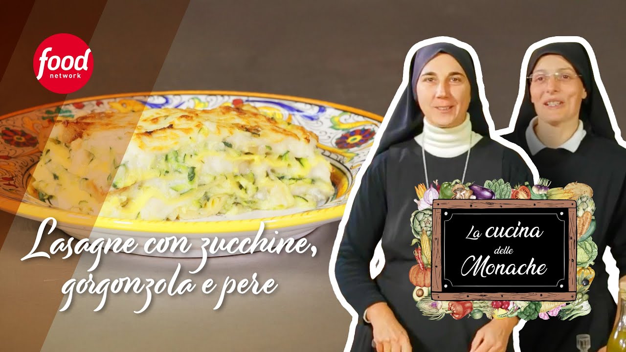 Lasagne con zucchine, gorgonzola e pere | La Cucina delle Monache