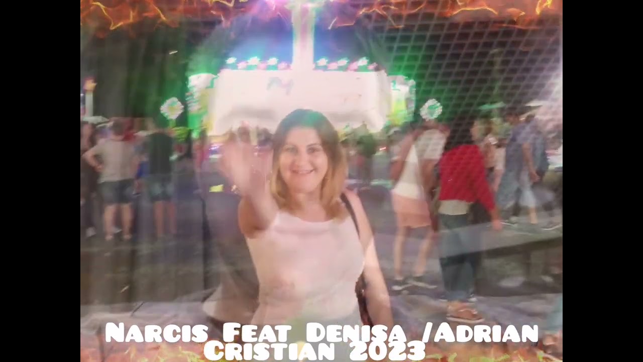 Denisa /Narcis /Adrian Cristian Mix 2023 