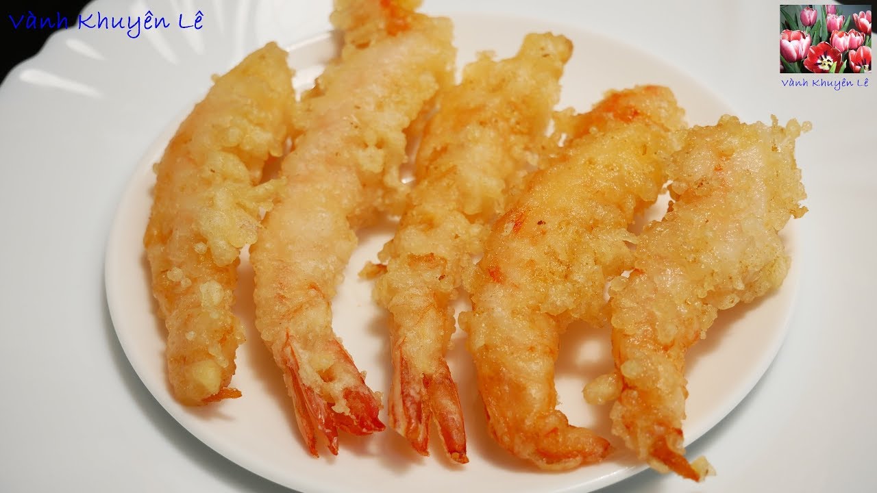 TÔM CHIÊN XÙ Tempura - Cách pha Bột Tôm chiên giòn xốp và cách chiên Tôm để vỏ xù by Vanh Khuyen