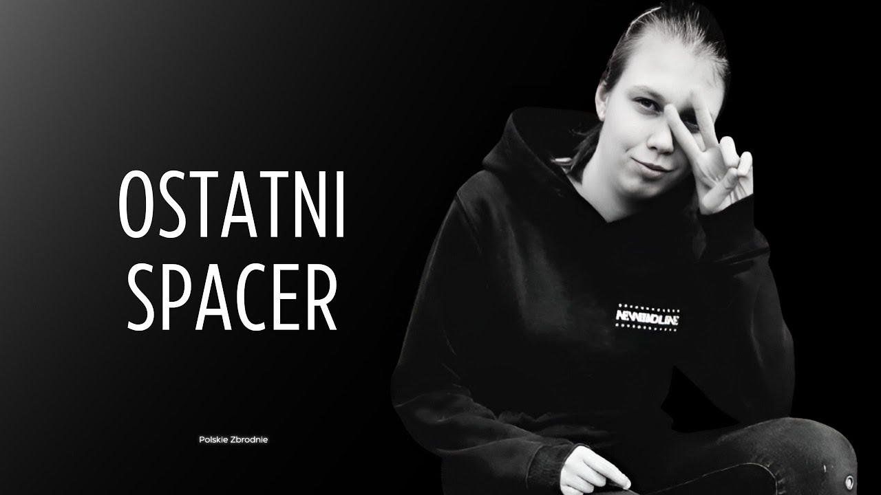 ,,OSTATNI SPACER'' Historia Malwiny Narkiewicz odc. 53 (Podcast kryminalny)