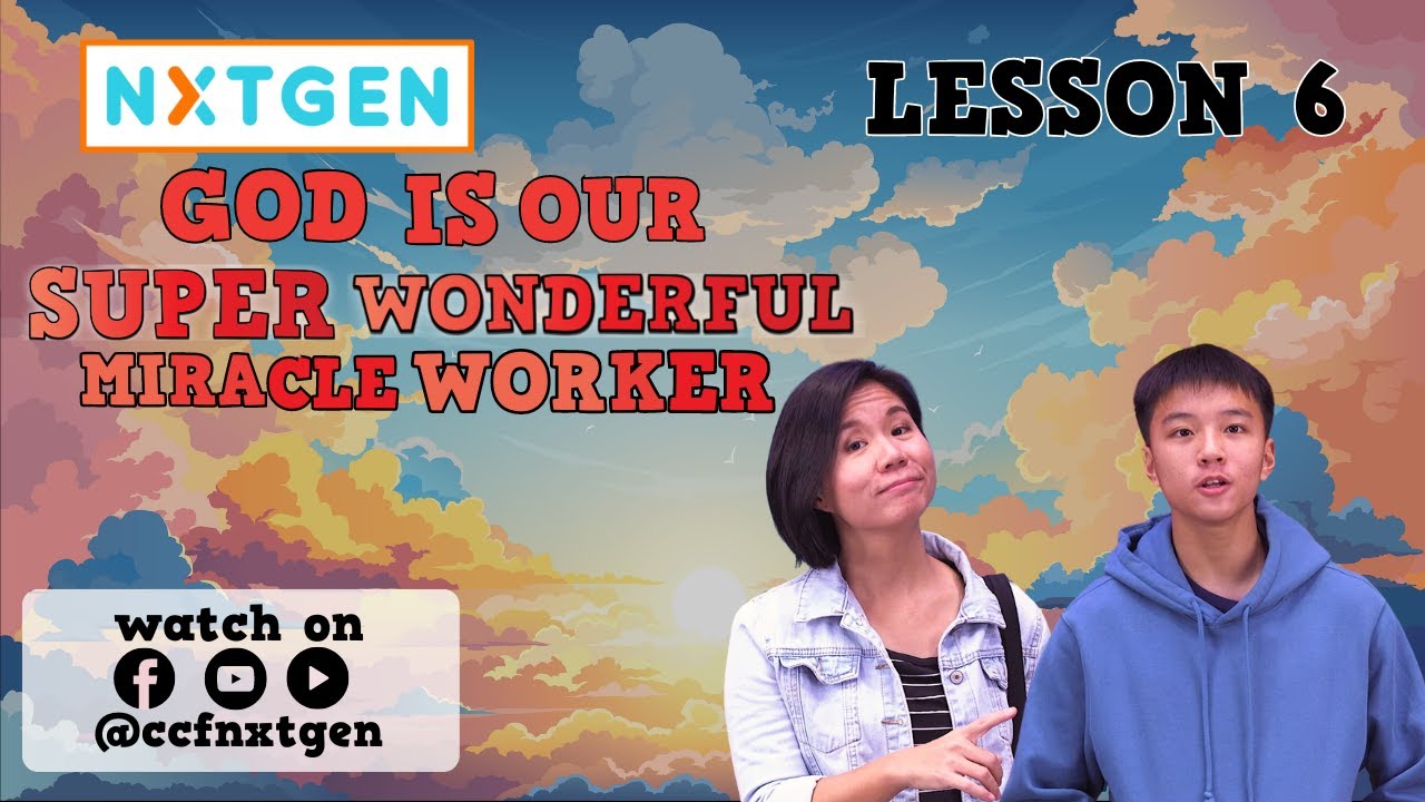 The Super Wonderful God [BL6] God is our Super Wonderful Miracle Worker | NXTGEN Live