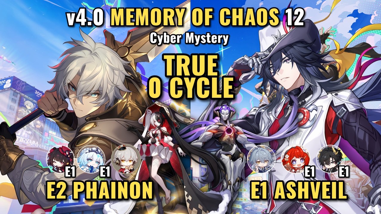 v4.0 Memory of Chaos True 0-Cycle E1 ASHVEIL & E2 PHAINON | Honkai Star Rail
