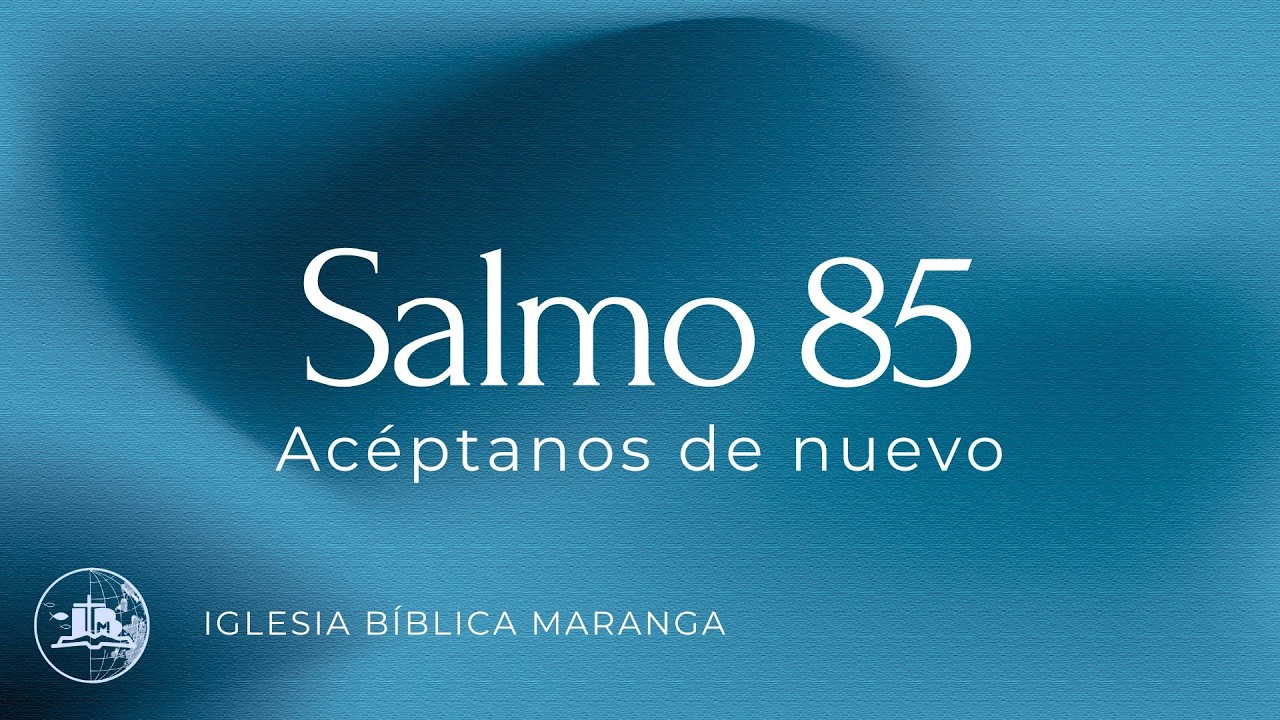 SALMO 85