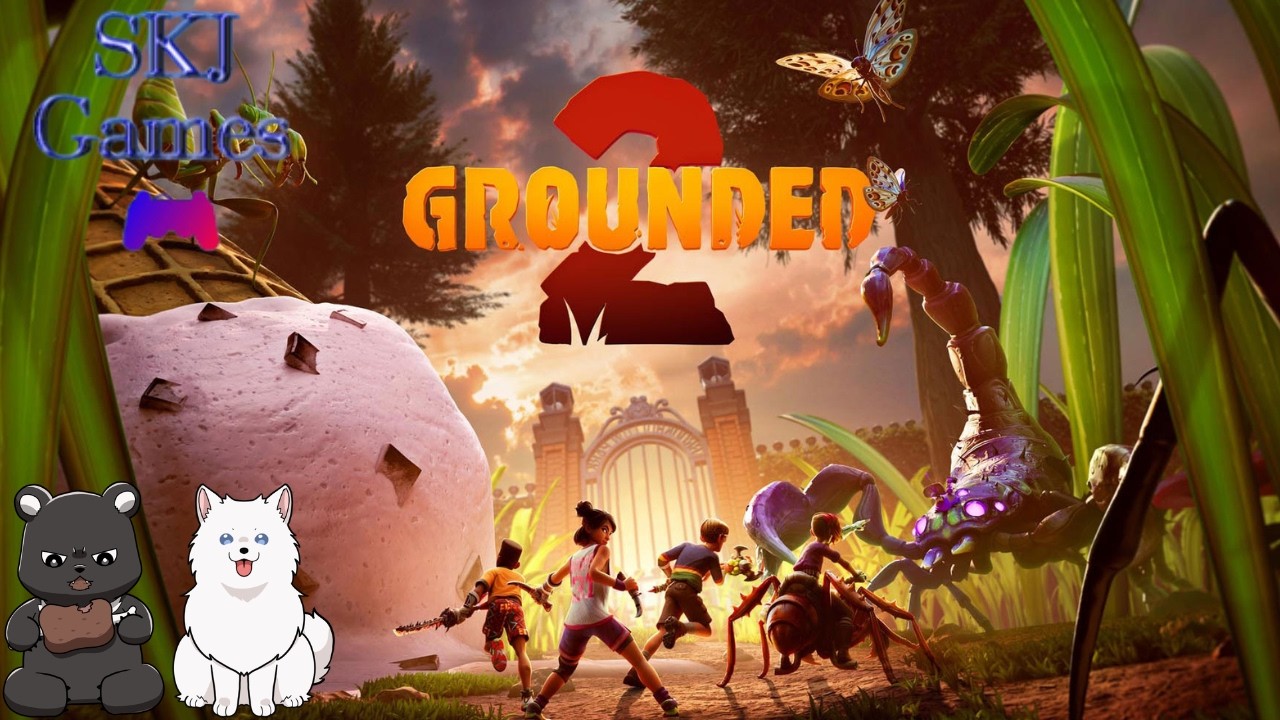 [Grounded2]  装備拡充と生活水準上昇そして伝説へ