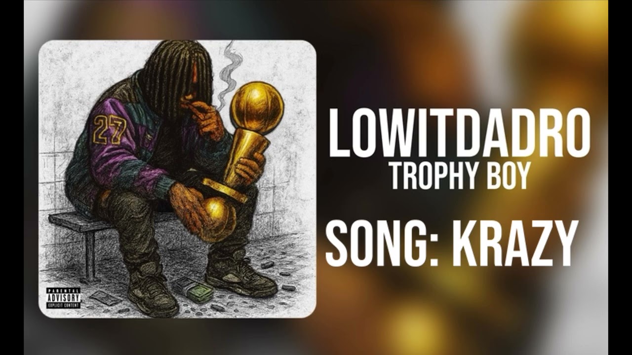 LOWITDADRO-KRAZY