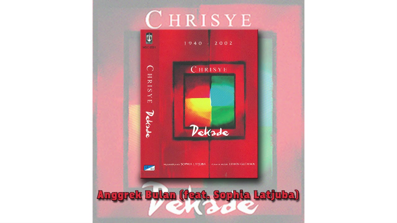 Chrisye feat. Sophia Latjuba - Anggrek Bulan (Official Audio)