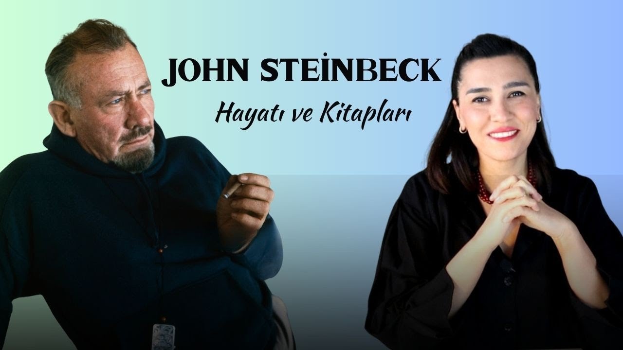 AMERİKAN EDEBİYATININ EN İYİSİ: John Steinbeck, Hayatı ve Kitapları