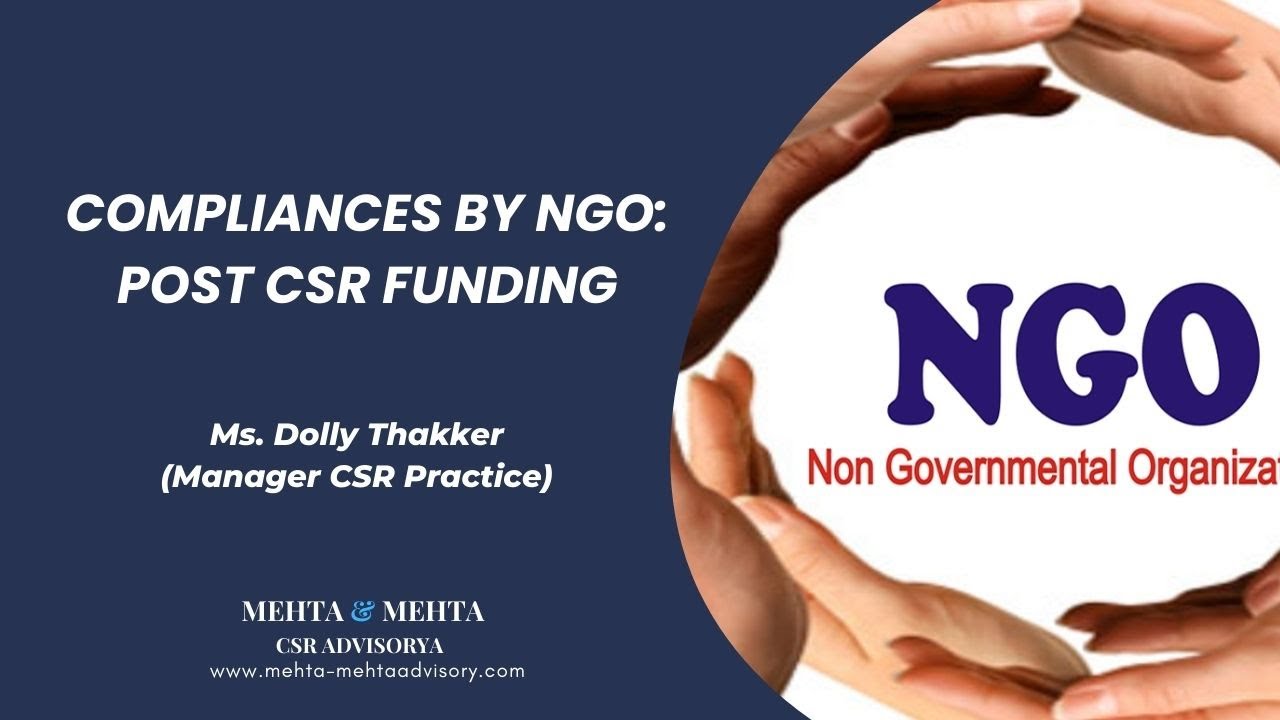 Compliances by NGO: Post CSR funding