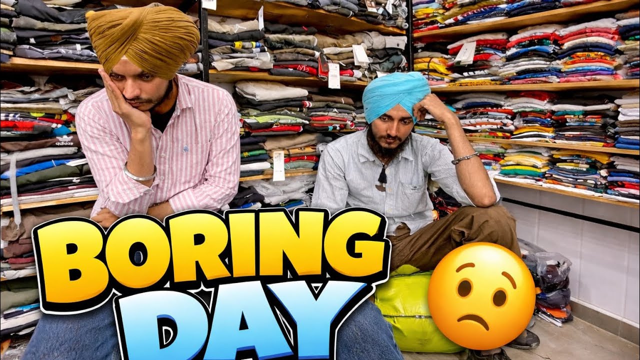 ਅੱਜ ਸਾਡਾ ਸਾਰਾ ਦਿਨ boring 🥱 ਗਿਆਂ Last tak jrur dekho ji 😧#viralvideo #vlog #comedy 