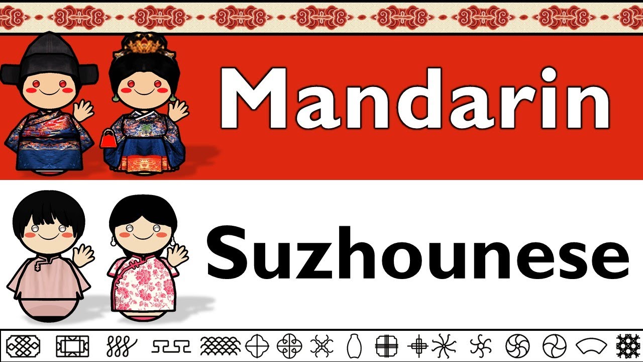 MANDARIN & SUZHOUNESE