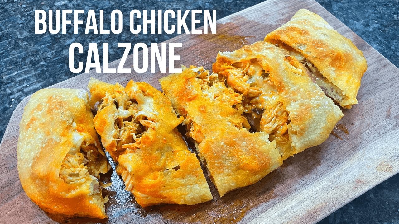 How to make Buffalo Chicken Calzone
