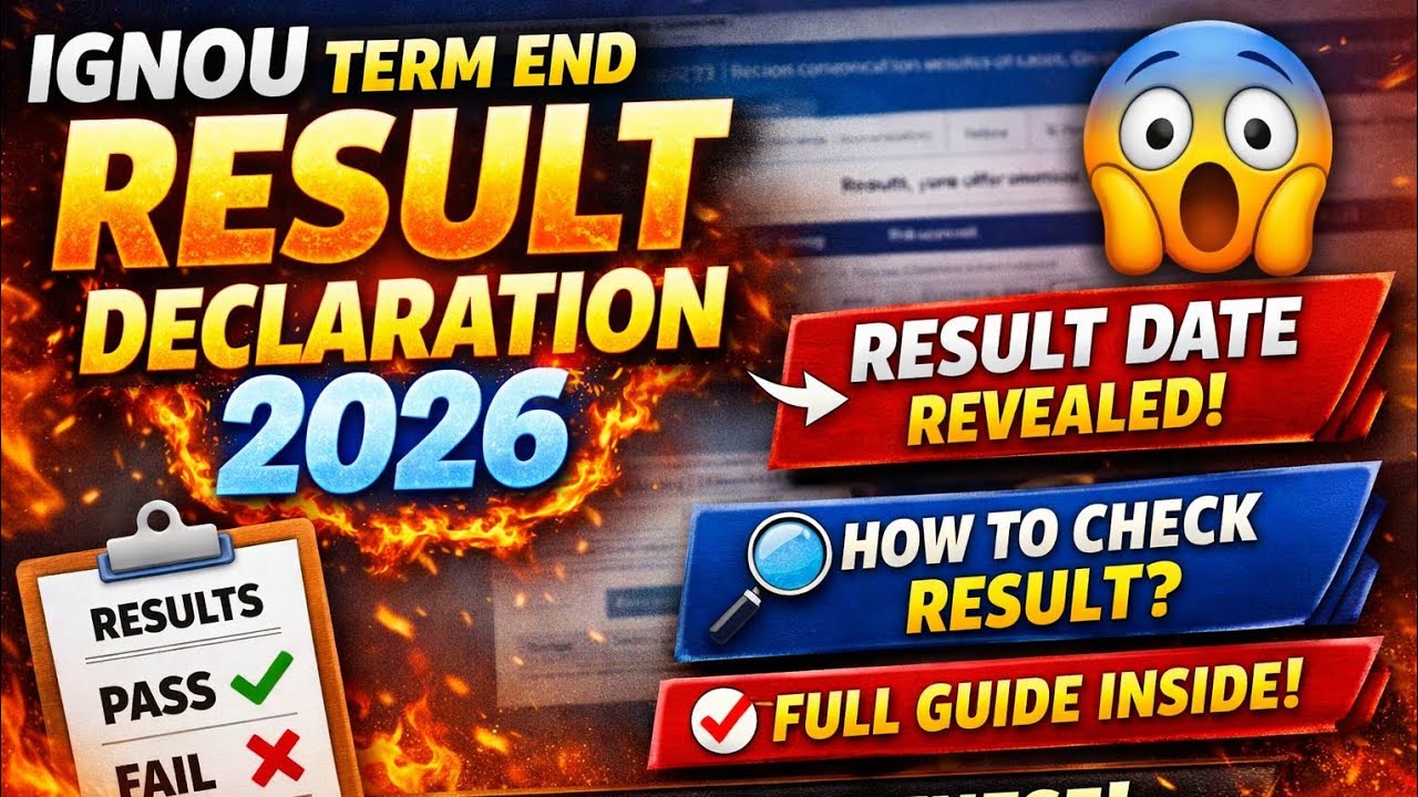 IGNOU TERM END RESULT DECLARATION 2026 🔥 | RESULT DATE, HOW TO CHECK & FULL GUIDE! DON'T MISS THESE!