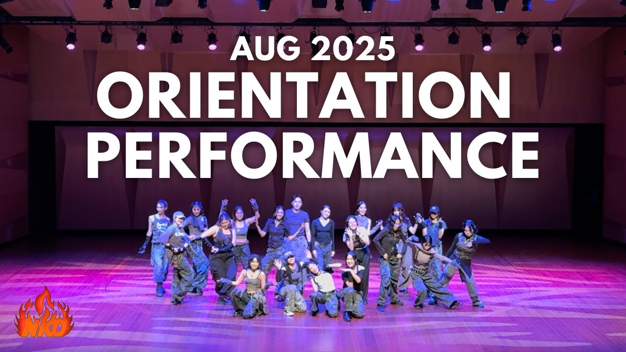 [PERFORMANCE] NAFA 2025 ORIENTATION | SINGAPORE | NKD CREW