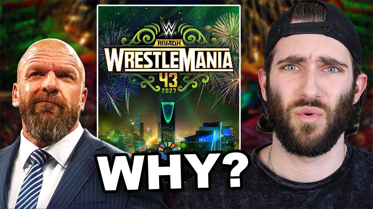 Why is WrestleMania 43 in Saudi Arabia?