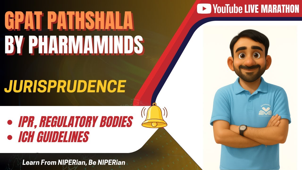 IPR| REGULATORY BODIES | ICH GUIDELINES|JURISPRUDENCE | GPAT PATHSHALA | Pharmaminds #gpat #niperjee