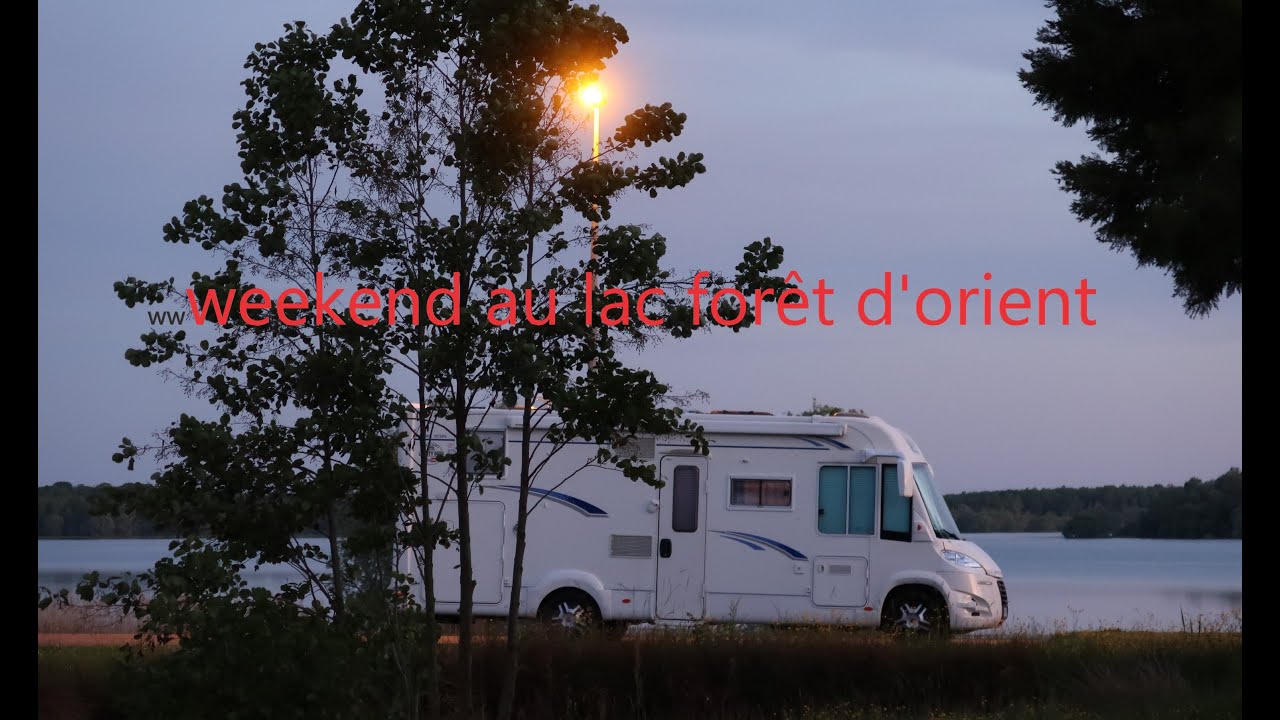 Weekend au lac forêt d'Orient !