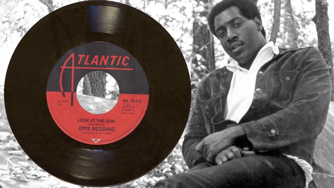 Look At The Girl-Otis Redding-1969