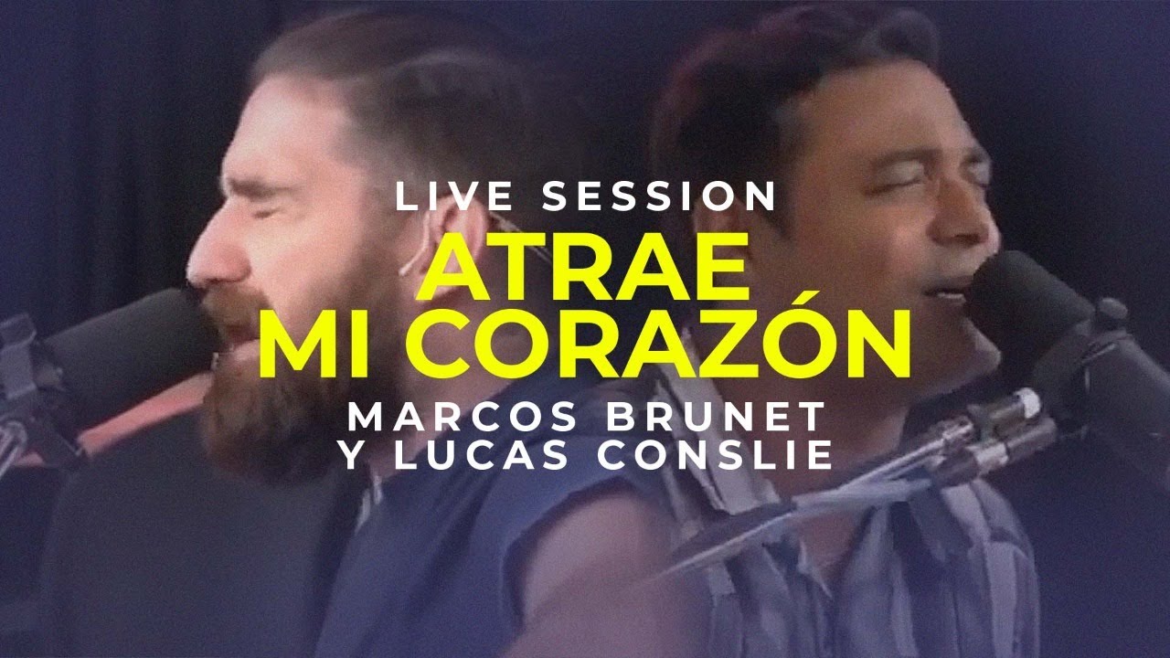 Atrae mi Corazón - Marcos Brunet y Lucas Conslie  (Live Session) Toma Tu Lugar