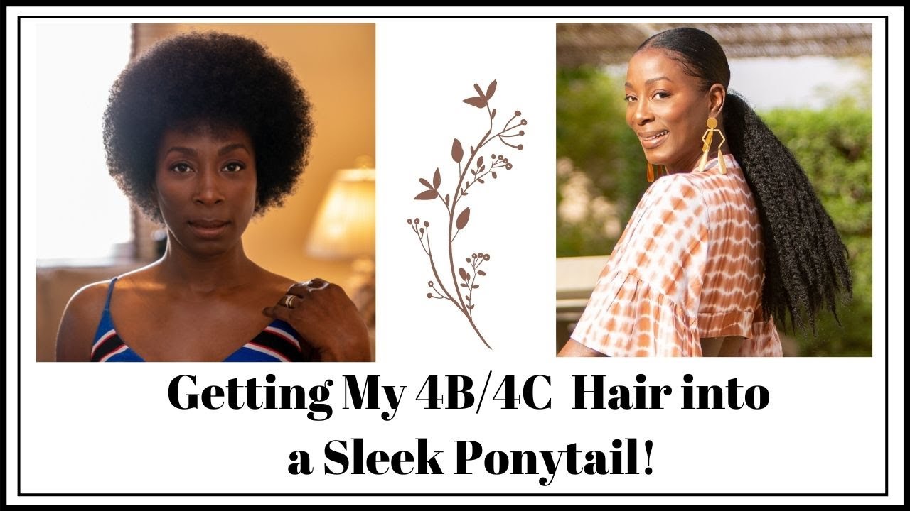 Getting My 4C Natural Hair into a Sleek Ponytail