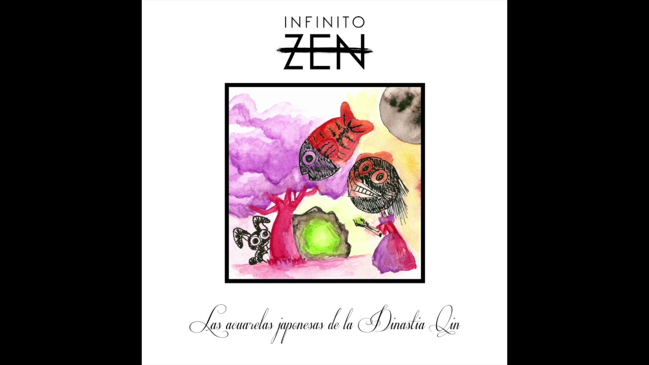 Infinito Zen - Las Acuarelas Japonesas De La Dinastía Qin (Full Album)
