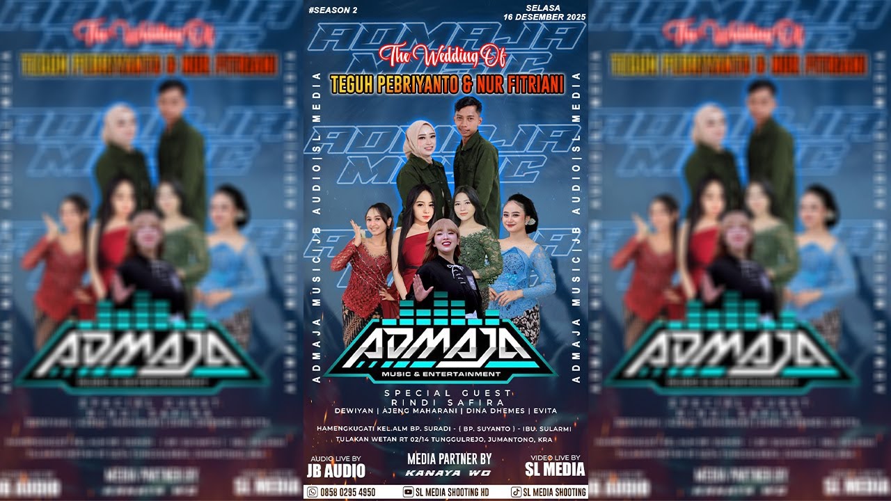 🔴LIVE PART 2 ADMAJA MUSIC || WEDDING TEGUH &  NUR || JB PRO AUDIO || KANAYA WO