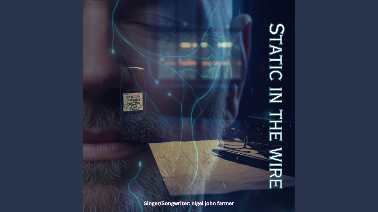 STATIC IN THE WIRE