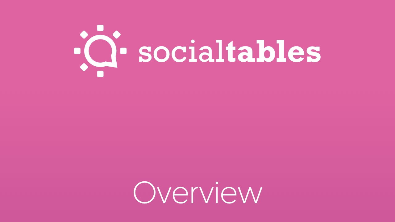 Social Tables Overview