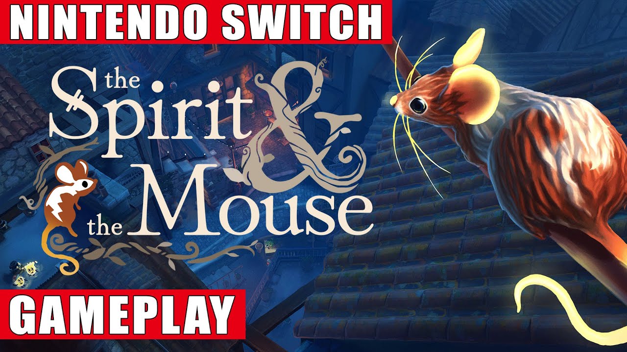 The Spirit and The Mouse Nintendo Switch Gameplay