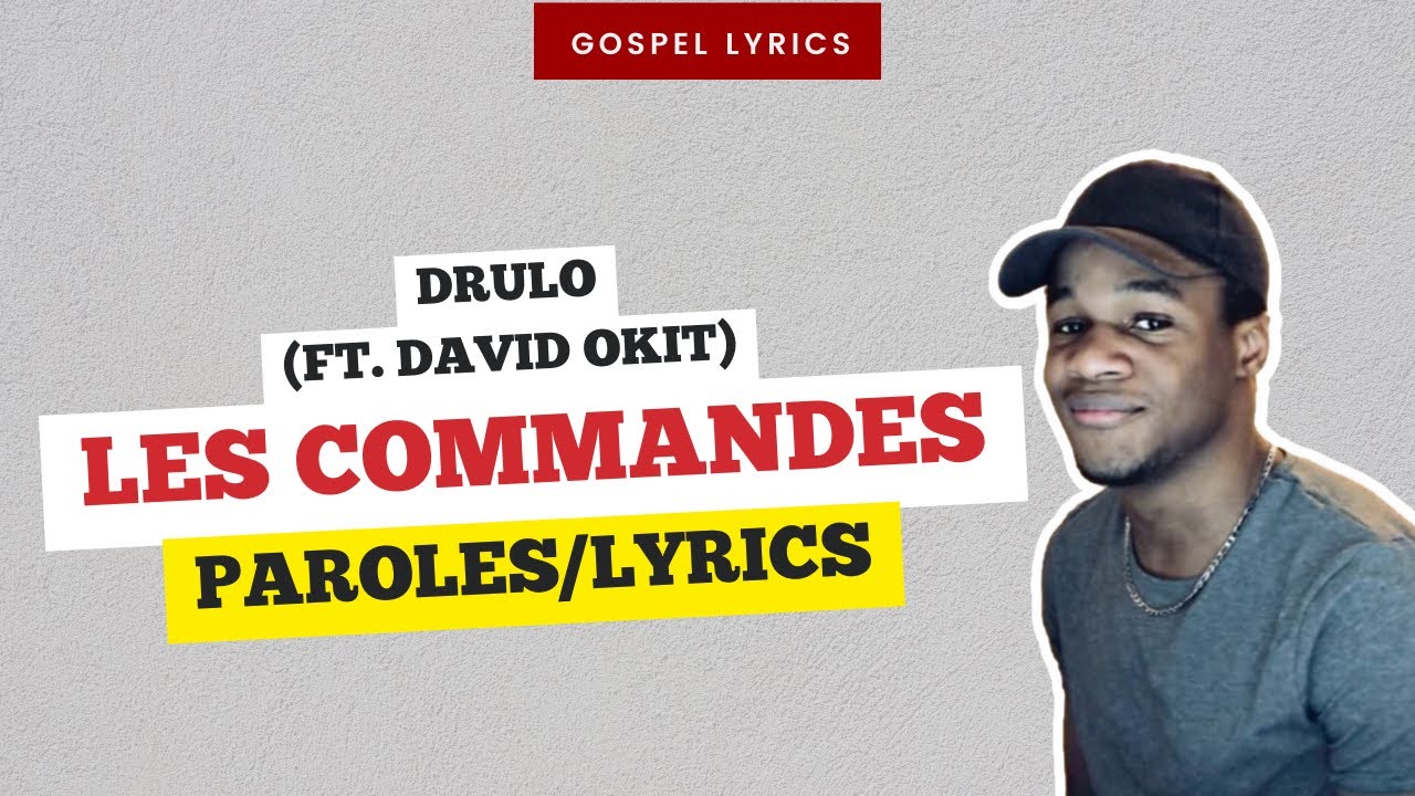 Drulo (ft. David Okit) - Les commandes (Paroles)