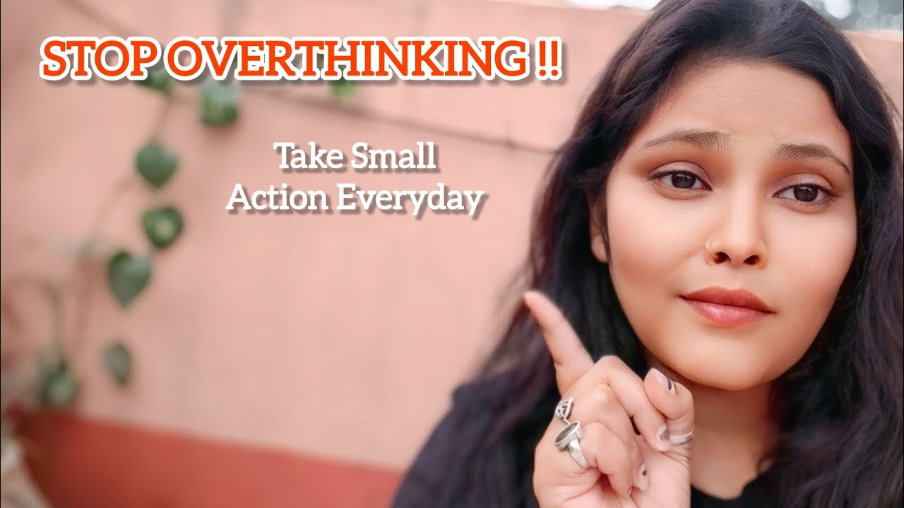 How To Stop Overthinking & Start Taking Action || Overthinking Ka Solution Hindi ‎⁨@cuty_megha17⁩  