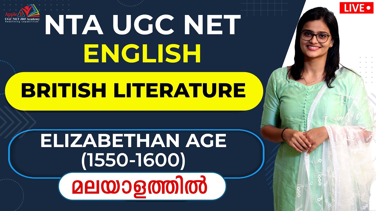 APPLE B ACADEMY - NTA UGC NET JRF ENGLISH - BRITISH LITERATURE - ELIZABETHAN AGE (1550-1600)
