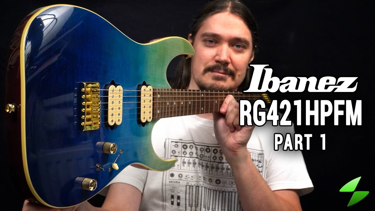 Ibanez RG421HPFM — подробный обзор, часть 1