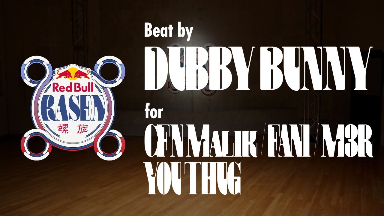 Beat by dubby bunny for Red Bull RASEN EP32