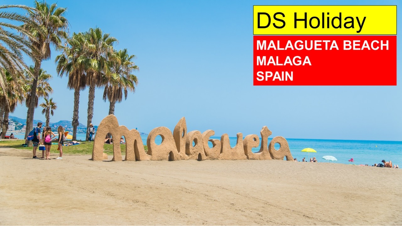 DS HOLIDAY - MALAGUETA BEACH, MALAGA, SPAIN