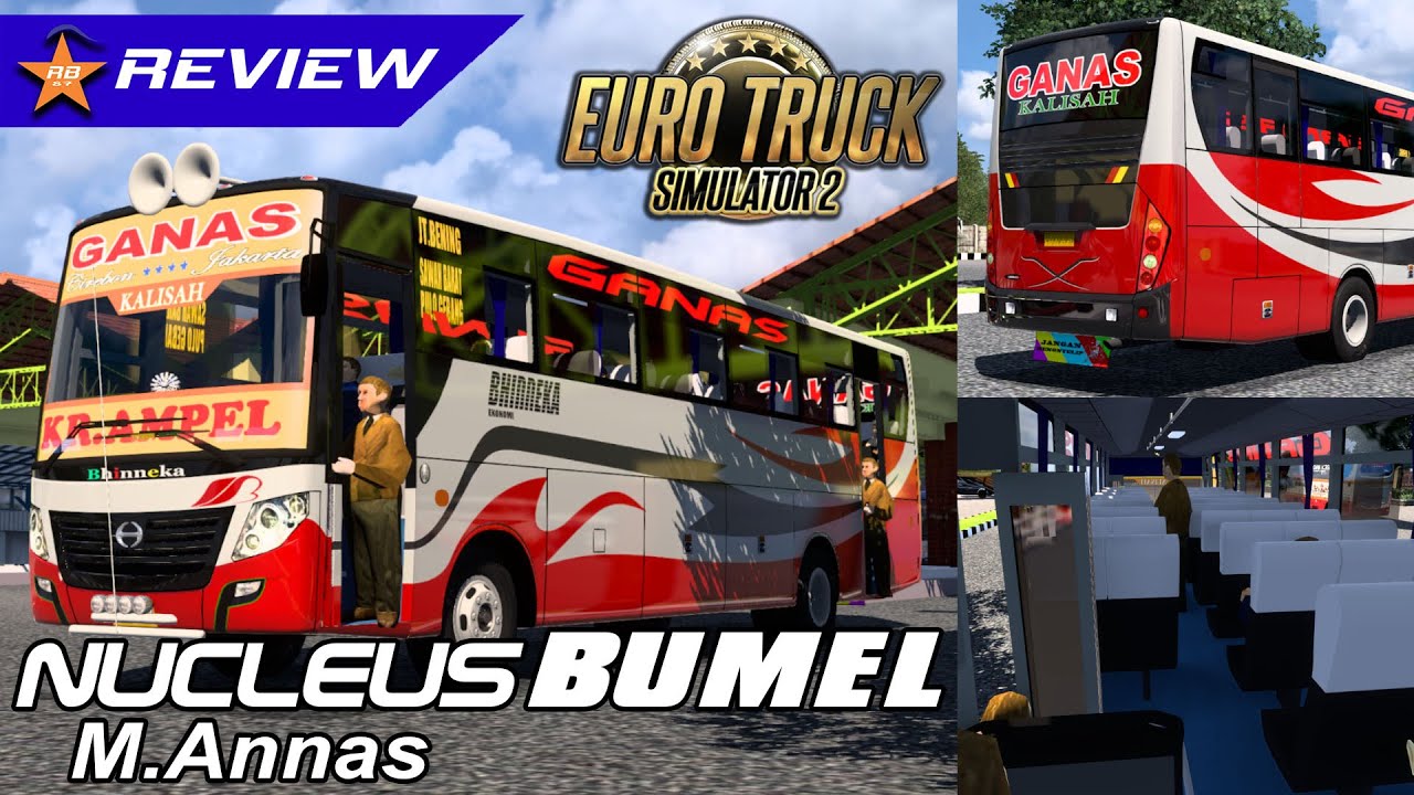 MOD BUS NUCLEUS BUMEL BY MUHAMMAD ANNAS (FREE) | Review Mod ETS 2
