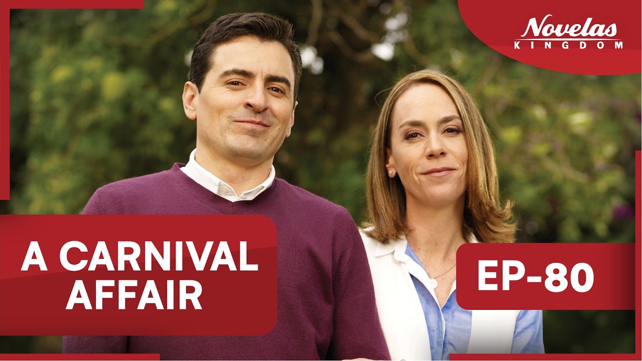 A CARNIVAL AFFAIR | Episode 80 | English Dubbed