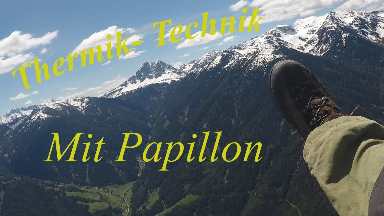 Gleitschirm Thermik- Technik- Training mit Papillon in Lüsen