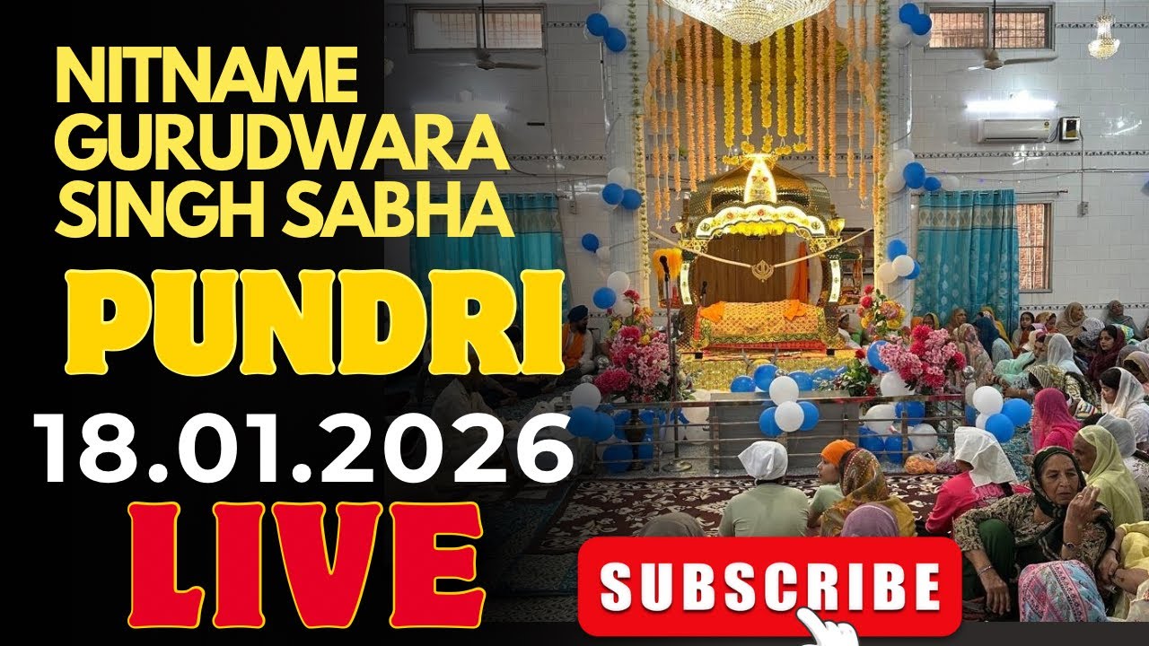 NITNAME GURUDWARA SINGH SABHA PUNDRI 18.01.2026 #viral #wmk #waheguruji #srigurubani #live