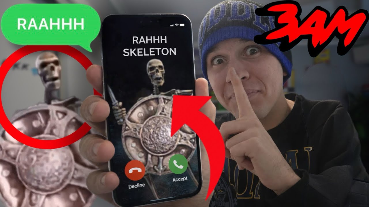 DON’T CALL RAHHH SKELETON AT 3AM *HE CAME TO MY HOUSE*