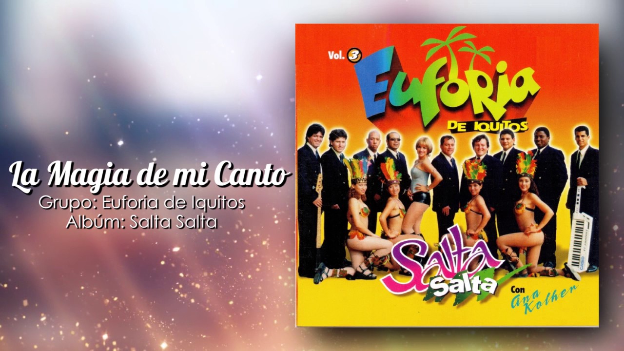 Euforia de Iquitos - La Magia de mi Canto [Audio HD]