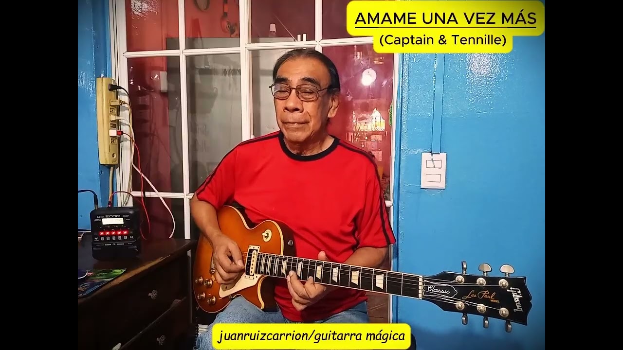 Juan Ruiz Carrión - Amame una vez más (Captain & Tennille)