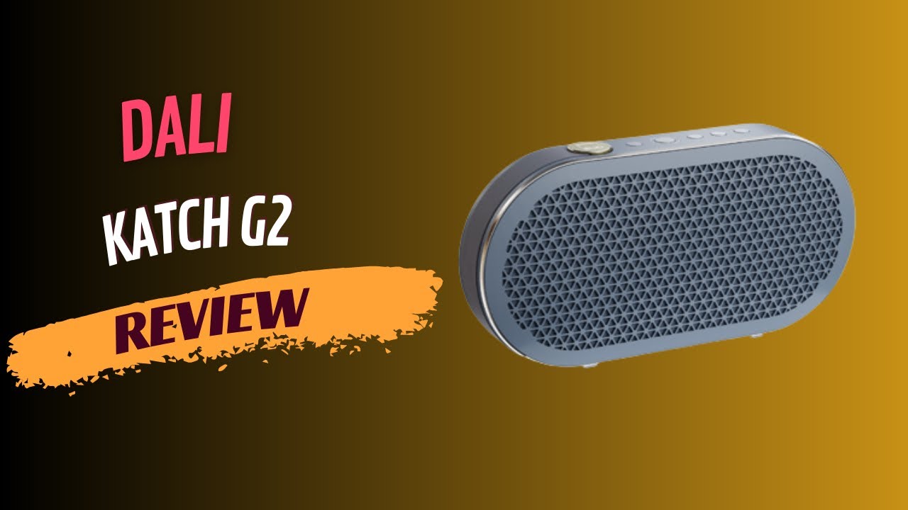 Unleash Superior Sound Quality with Dali Katch G2 - A Comprehensive Review