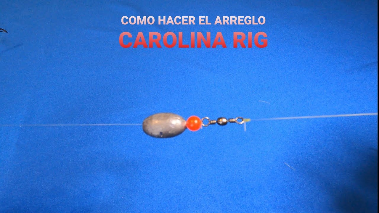Aparejo de pesca| Como Hacer el Arreglo de pesca CAROLINA RIG 100% efectivo (muy fácil de hacer)