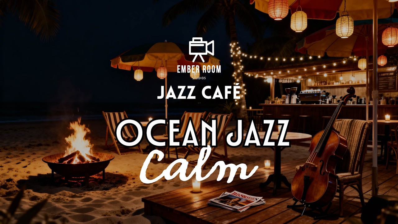 Ocean Jazz Café 🌊☕ Relaxing Beach Jazz & Ocean Waves for Deep Calm (5 Hours)