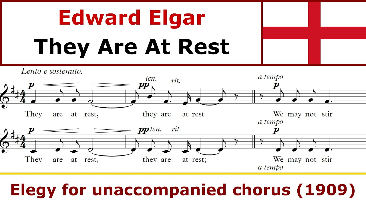 Edward Elgar - They Are At Rest (Tenebrae)
