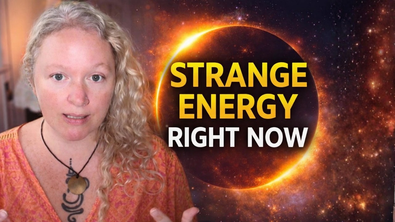 Why So Many People Feel Strange Right Now | Weekly Energy Update